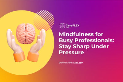 How to Stay Mindful in a Hectic Work Schedule