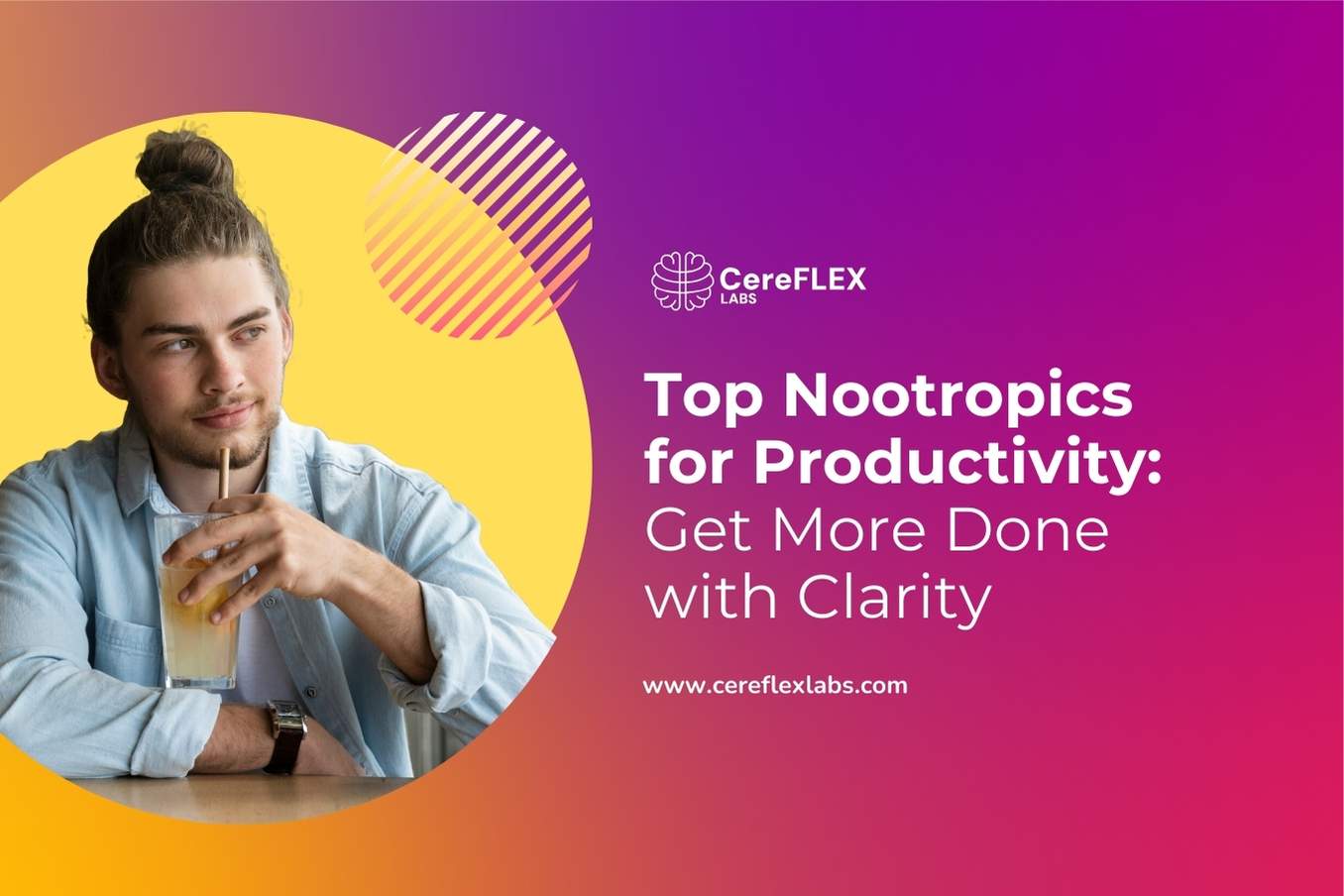 The Ultimate Guide to Productivity-Boosting Nootropics